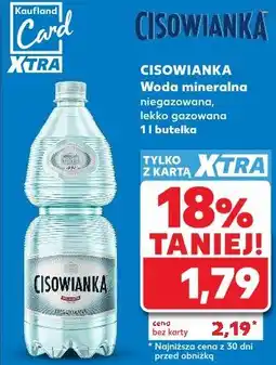Kaufland CISOWIANKA Woda mineralna niegazowana, lekko gazowana 1 l butelka oferta