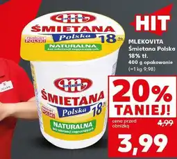Kaufland MLEKOVITA Śmietana Polska 18% tł oferta