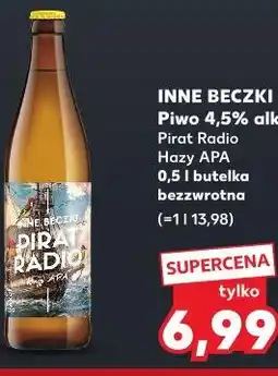 Kaufland Inne Beczki Piwo 4,5% alk. Pirat Radio Hazy APA oferta