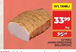 API MARKET Szynka jasno uwędzona Balcerzak oferta
