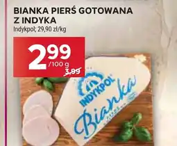 Stokrotka Market Pierś z indyka Indykpol oferta