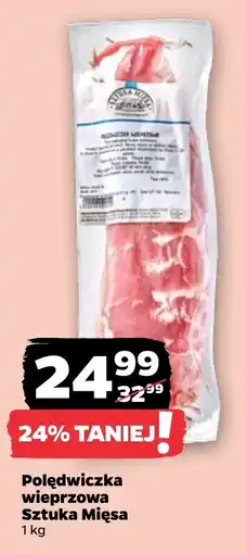 Netto Polędwiczka wieprzowa Sztuka Mięsa oferta