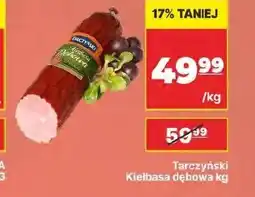 API MARKET Kiełbasa dębowa Tarczyński oferta