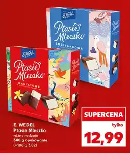 Kaufland Ptasie Mleczko waniliowe E.Wedel oferta