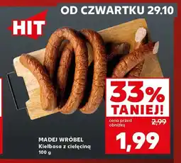 Kaufland Kiełbasa z cielęciną Madej Wróbel oferta