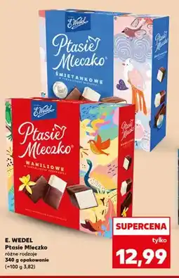 Kaufland Ptasie Mleczko śmietankowe E.Wedel oferta