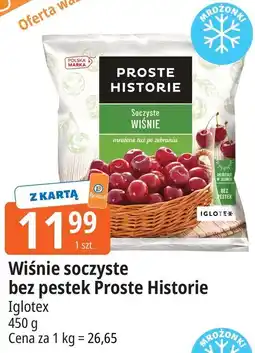 E.Leclerc Wiśnie soczyste bez pestek Proste Historie Iglotex oferta