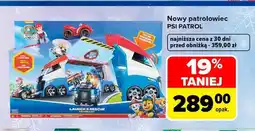 Carrefour Nowy patrolowiec Psi Patrol oferta
