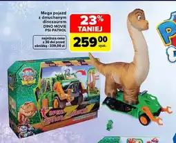 Carrefour Mega pojazd z dmuchanym dinozaurem Dino Movie Psi Patrol oferta