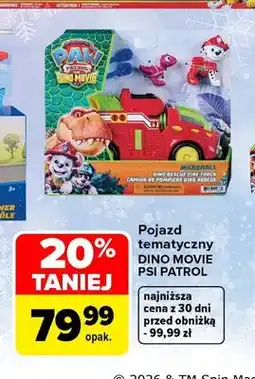 Carrefour Pojazd tematyczny Dino Movie Psi Patrol oferta