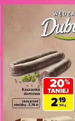Carrefour Kaszanka domowa Dubielak oferta