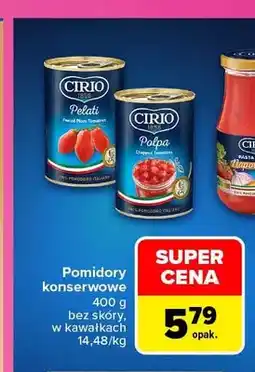 Carrefour Pomidory konserwowe bez skóry Cirio oferta