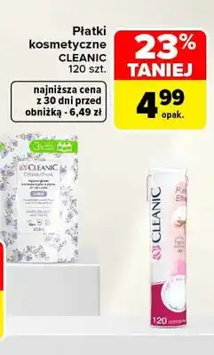 Carrefour Płatki kosmetyczne Cleanic oferta