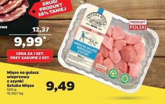 Netto Mięso na gulasz wieprzowy z szynki Sztuka Mięsa oferta