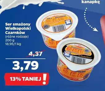 Netto Ser smażony Wielkopolski Czarnków oferta