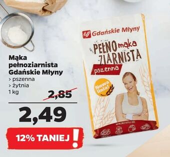 Netto Mąka pełnoziarnista Gdańskie Młyny oferta