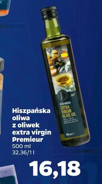 Netto Hiszpańska oliwa z oliwek extra virgin Premieur oferta