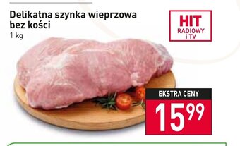 Stokrotka Delikatna szynka wieprzowa bez kości 1kg oferta