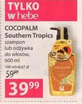 Hebe Cocopalm Southern Tropics szampon lub odżywka do włosów 600ml oferta