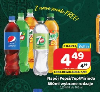 Delfin Napój Pepsi/7Up/Mirinda 850ml oferta