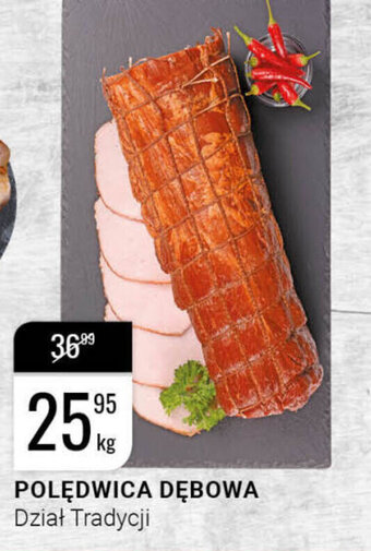 bi1 Polędwica dębowa 1kg oferta