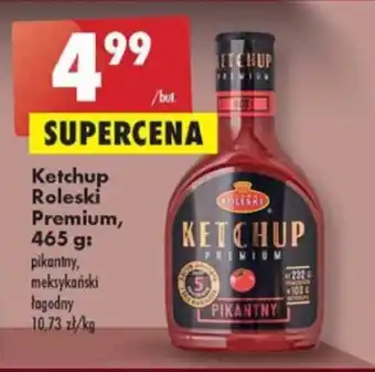 Biedronka Ketchup Roleski 465g oferta