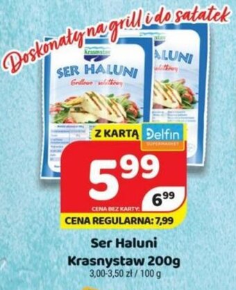 Delfin Ser Haluni Krasnystaw 200g oferta