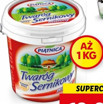 Lidl Piątnica Twaróg sernikowy mielony 1 kg oferta