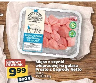 Netto Mięso z szynki wieprzowej na gulasz 500g oferta