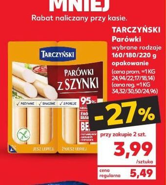 Kaufland Parówki z szynki Tarczyński oferta