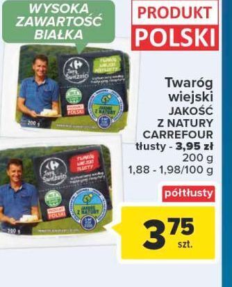 Carrefour Twaróg tłusty Carrefour Targ Świeżości oferta