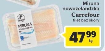 Carrefour Miruna nowozelandzka filet Carrefour Targ Świeżości oferta