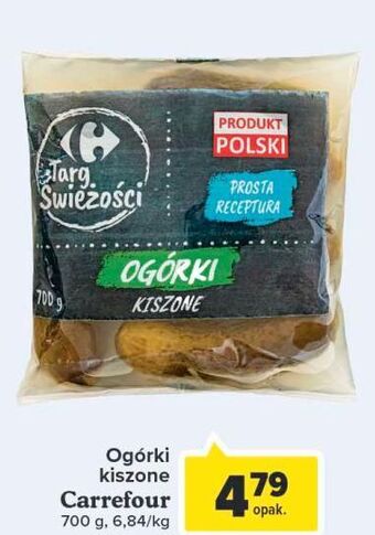 Carrefour Market Ogorki kiszone Carrefour Targ Świeżości oferta