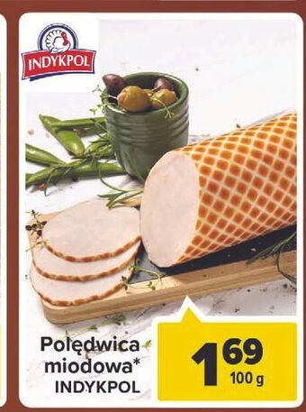 Carrefour Market Polędwica miodowa Indykpol oferta