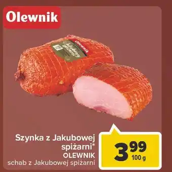 Carrefour Market Szynka z jakubowej spiżarni Olewnik oferta