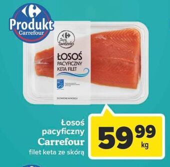Carrefour Łosoś pacyficzny keta filet Carrefour Targ Świeżości oferta
