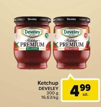 Carrefour Ketchup premium pikantny Develey oferta