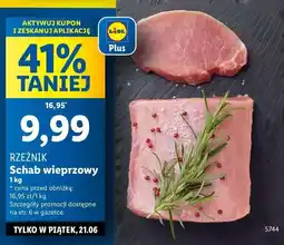 Lidl Schab wieprzowy bez kości 1 SZT 1 KG oferta