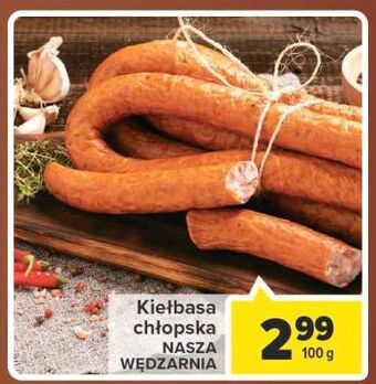 Carrefour Market Kiełbasa chłopska Nasza Wędzarnia Carrefour oferta