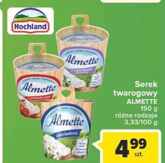 Carrefour Serek śmietankowy Hochland Almette oferta
