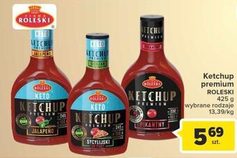 Carrefour Ketchup premium sycylijski do pizzy Roleski Keto oferta