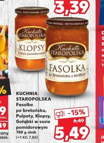 Kaufland Kuchnia Staropolska Fasolka po bretońsku, Pulpety, Klopsy, Gołąbki w sosie pomidorowym 700g oferta