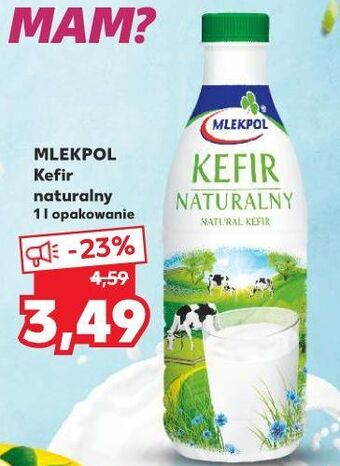 Kaufland Kefir naturalny Mlekpol oferta