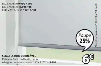 JYSK Senja Estore Enrolável L45xA170cm promoção