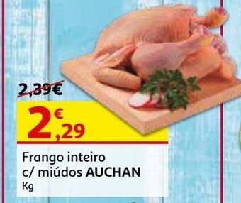 Auchan Frango inteiro auchan:c/miúdos saco 1un kg promoção