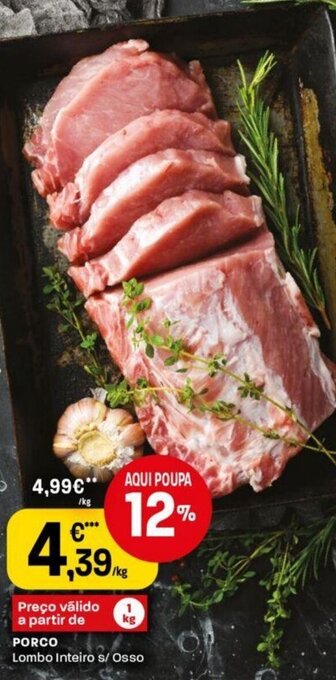 Intermarché Porco Lombo Inteiro s/ Osso 1kg promoção