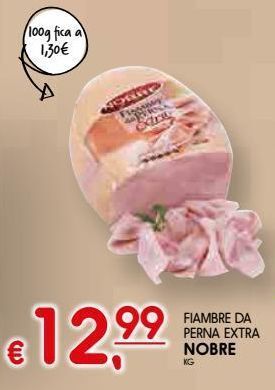 Meu Super Presunto nobre promoção