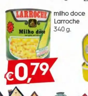 Bolama Milho Doce Larroche 340g promoção