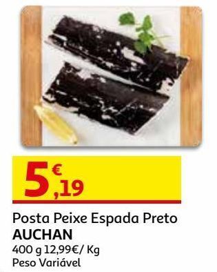 Auchan Posta px espada preto auchan:kg promoção