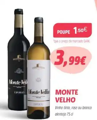 Coviran Monte Velho Vinho Tinto, Rose ou branco alentejo 75cl promoção